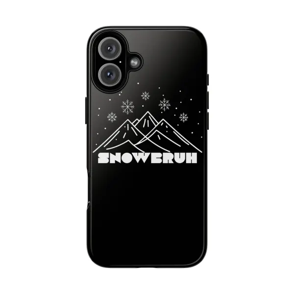 Snow Bruh design 165