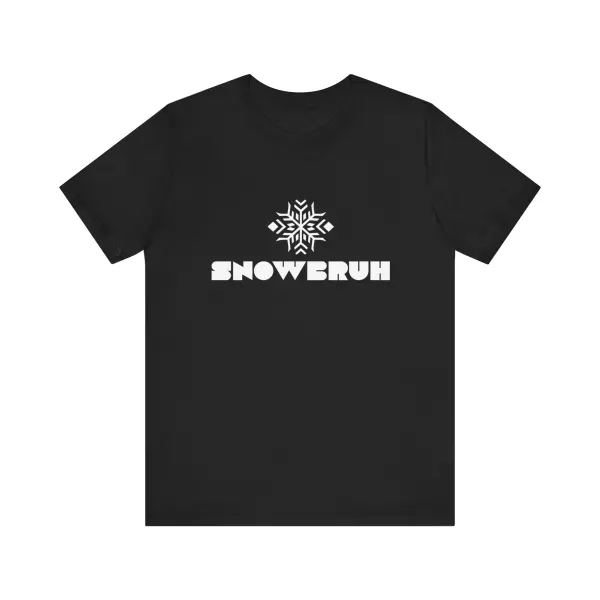 Snow Bruh design 244